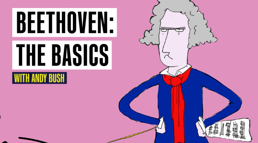 Beethoven: The Basics – The Podcasts!
