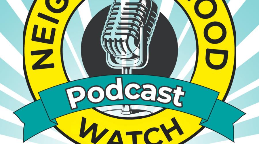 The Neighbourhood Watch Podcast – new from Adore Audio!